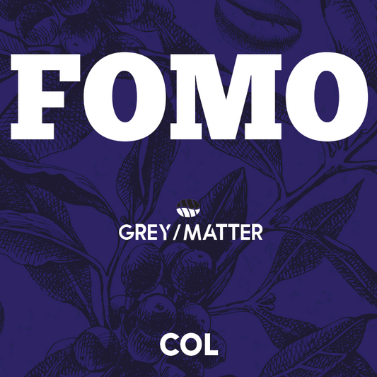 FOMO by Grey Matter